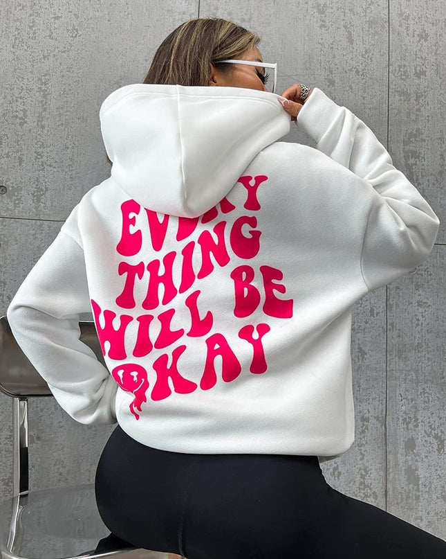 Every Thing Will Be Okay Creative Letter Hoody Female Casual Pocket Hoodie Fashion Loose Clothes Warm Comfortable Pullover