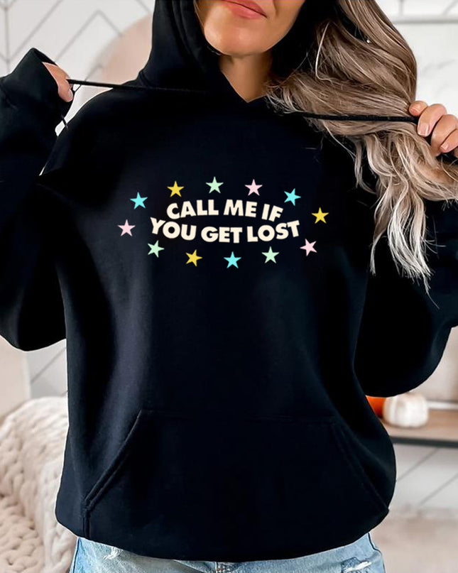 If You Get Lost Call Me Hoodie