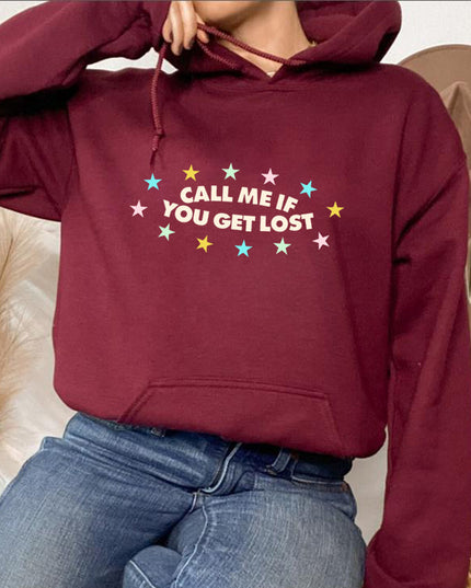 If You Get Lost Call Me Hoodie