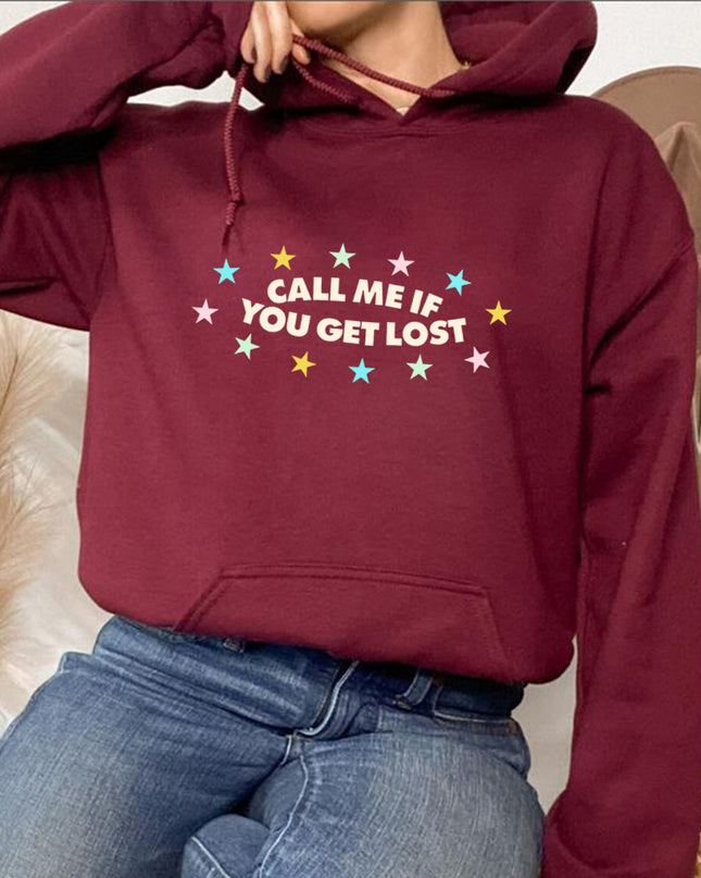 If You Get Lost Call Me Hoodie